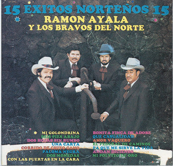 Ramon Ayala Y Sus Bravos Del Norte - 15 Exitos Norteños