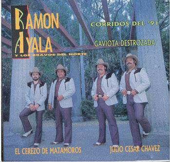 Ramon Ayala Y Sus Bravos Del Norte - Corridos Del '91