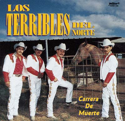 Los Terribles Del Norte - Carrera De Muerte