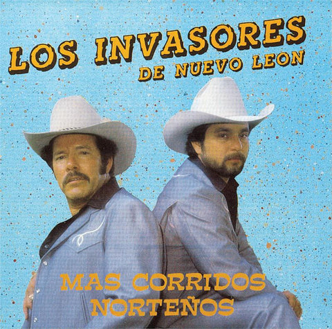 Los Invasores De Nuevo Leon - Mas Corridos Norteños