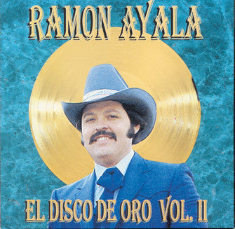 Ramon Ayala Y Sus Bravos Del Norte - El Disco De Oro Vol. 2