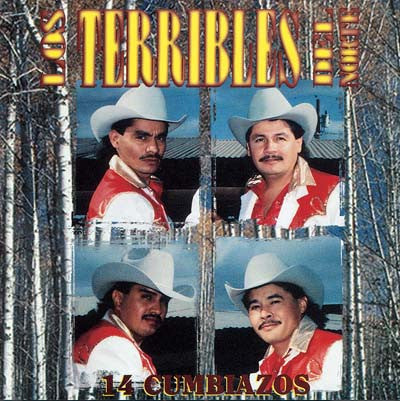 Los Terribles Del Norte - 14 Cumbiazos - VOL 1