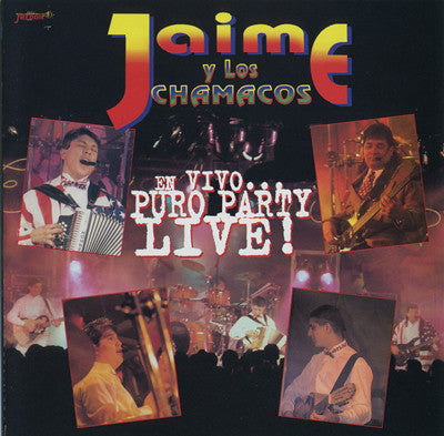 Jaime Y Los Chamacos - En Vivo...Puro Party Live