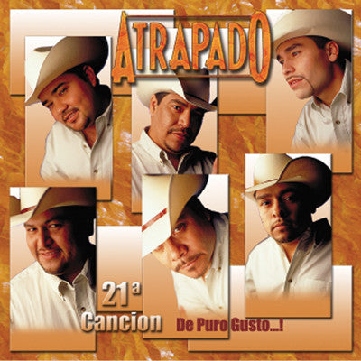 Atrapado - 21 Canciones De Puro Gusto...!