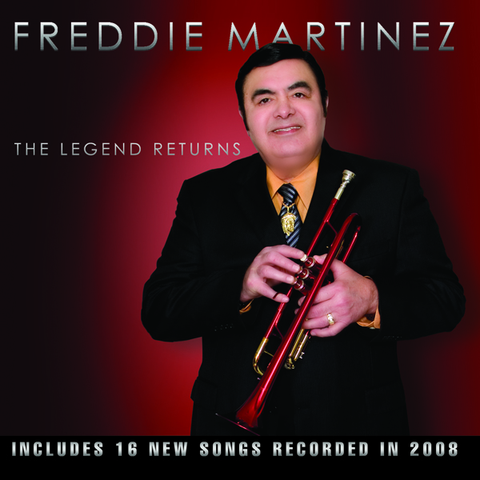 Freddie Martinez - The Legend Returns