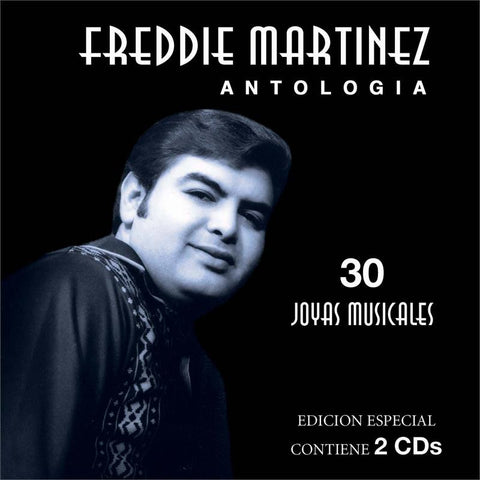 Freddie Martinez - Antologia 30 Joyas Musicales