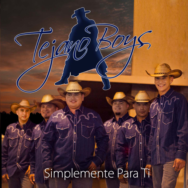 Tejano Boys - Simplemente Para Ti