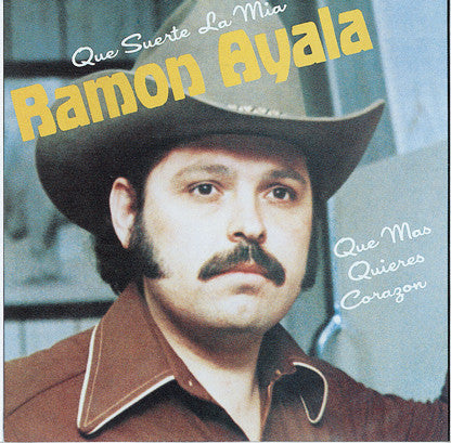 Ramon Ayala Y Sus Bravos Del Norte - Que Suerte La Mia