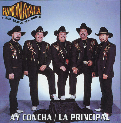 Ramon Ayala Y Sus Bravos Del Norte - Ay Concha / La Principal