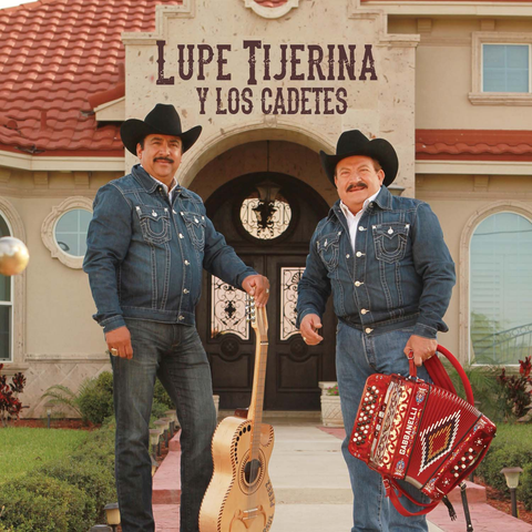 Lupe Tijerina Y Los Cadetes De Linares - El Regreso Del Cadete