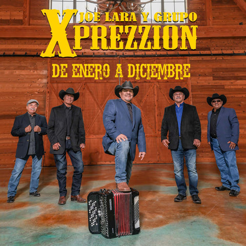Joe Lara Y Grupo Xprezzion - De Enero A Diciembre