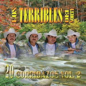 Los Terribles Del Norte - 20 Corridazos Vol. 2