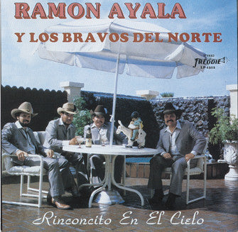 Ramon Ayala Y Sus Bravos Del Norte - Rinconcito En El Cielo