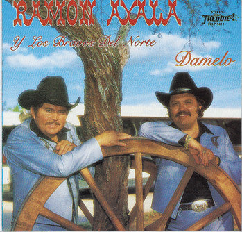 Ramon Ayala Y Sus Bravos Del Norte - Damelo