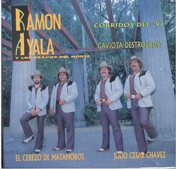 Ramon Ayala Y Sus Bravos Del Norte - Corridos Del '91