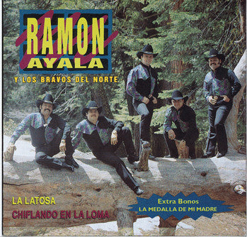 Ramon Ayala Y Sus Bravos Del Norte - La Latosa / La Medalla De Mi Madre