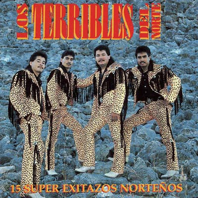 Los Terribles Del Norte - 15 Super Exitazos Nortenos