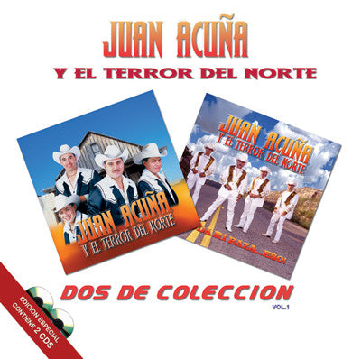 Juan Acuña Y El Terror Del Norte - Dos De Coleccion Vol. I