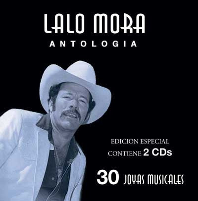 Lalo Mora - Antologia