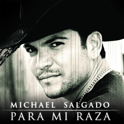 Michael Salgado - Para Mi Raza