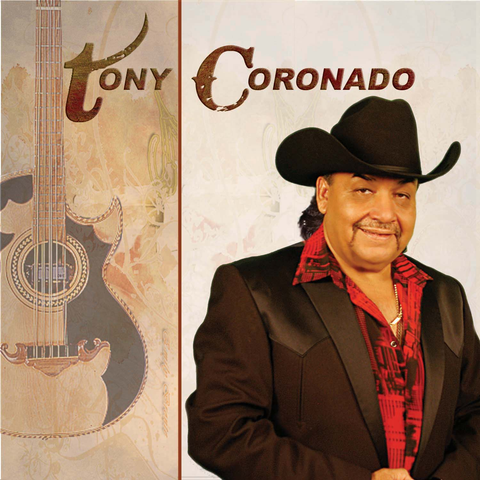 Tony Coronado - Tony Coronado