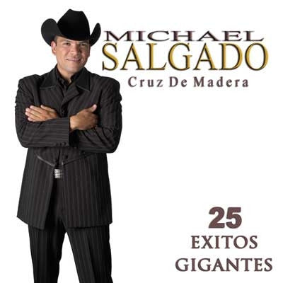 Michael Salgado - 25 Exitos Gigantes