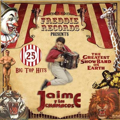 Jaime Y Los Chamacos - Big Top Hits