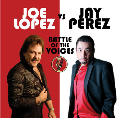 Joe Lopez vs Jay Perez - Battle of the Voices
