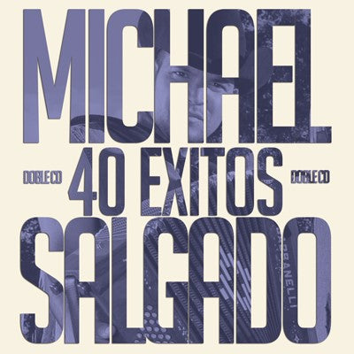 Michael Salgado - 40 Exitos