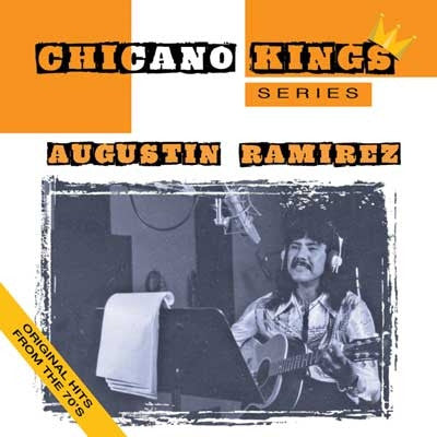 Augustin Ramirez - Chicano Kings Series