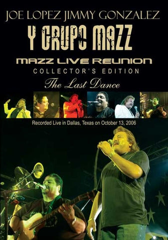 Joe Lopez, Jimmy Gonzalez Y Grupo Mazz- Mazz Live Reunion, The Last Dance DVD