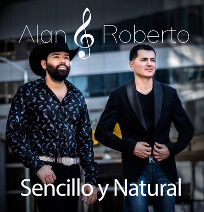 Alan Y Roberto - Sencillo Y Natural