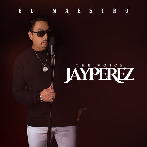 Jay Perez - El Maestro