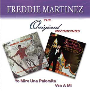 Freddie Martinez - Yo Mire Una Palomita / Ven A Mi