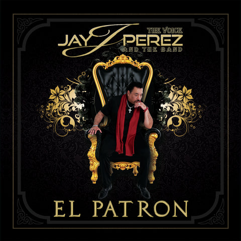 EL PATRON   JAY PEREZ