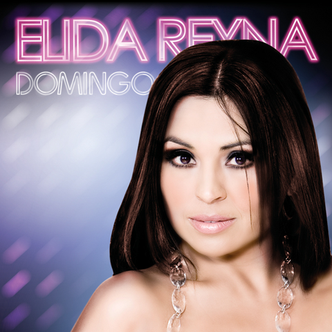 Elida Reyna Y Avante - Domingo